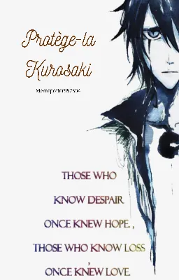 Protège-la Kurosaki