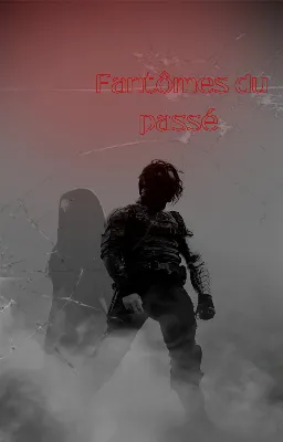 Fantômes du Passé