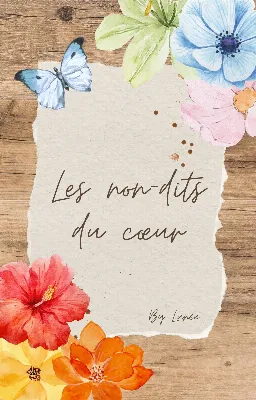 Les non-dits du cœur