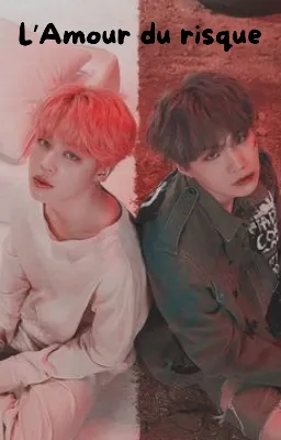 L'amour du risque Yoonmin