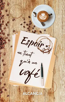 Espoir ne tient qu'à un café