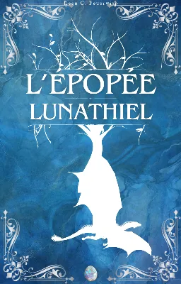 L'ÉPOPÉE - LUNATHIEL (MxM)