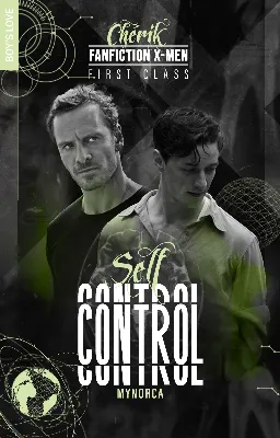 Self Control (Charles Xavier x Erik Lensherr)