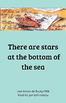 There are stars at the bottom of the sea (MxM)