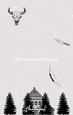 The forest of Blood