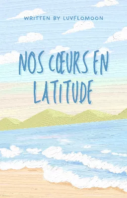 Nos Cœurs en Latitude