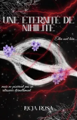 Une Éternité de Nihilité (Wlw romantasy)