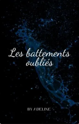 Les battements oubliés