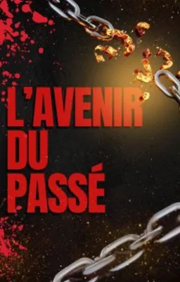 L'avenir du passé