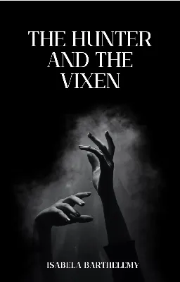 The Hunter and the Vixen
