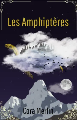 Les Amphiptères Tome 1