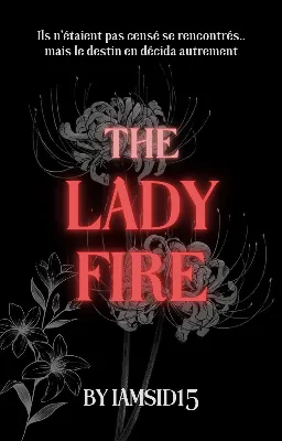 The Lady fire