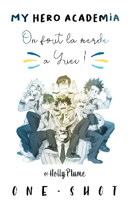 My Hero Academia - On fout la merde à Yuei !
