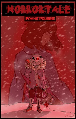Horrortale : Pomme Pourrie | Fanfiction Undertale AU