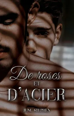 De roses et d'acier (MxM)