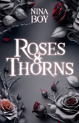 Roses & Thorns
