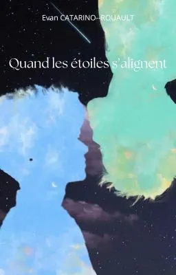 Quand les étoiles s'alignent