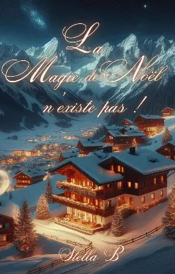 La Magie de Noël n'existe pas !