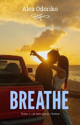 Breathe : Tome 1