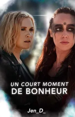 Un court moment de bonheur