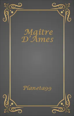 Maître D’Âmes