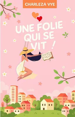 UNE FOLIE QUI SE VIT !