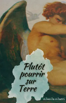 Plutôt pourrir sur Terre