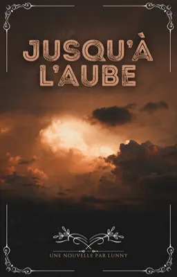Jusqu'à l'aube