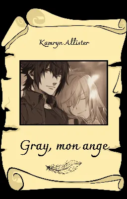 Gray, mon ange