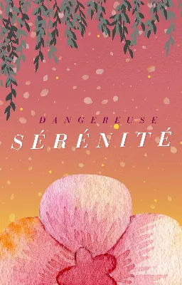 Dangereuse Sérénité